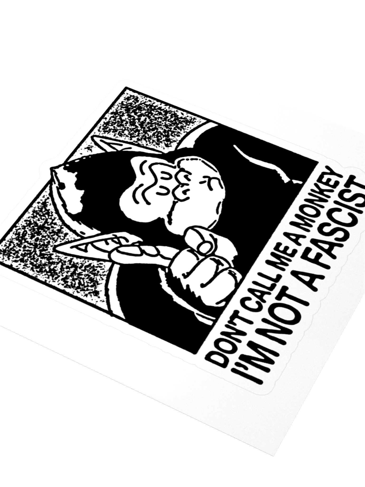 DON'T CALL ME A MONKEY ! STICKERS product image (3)