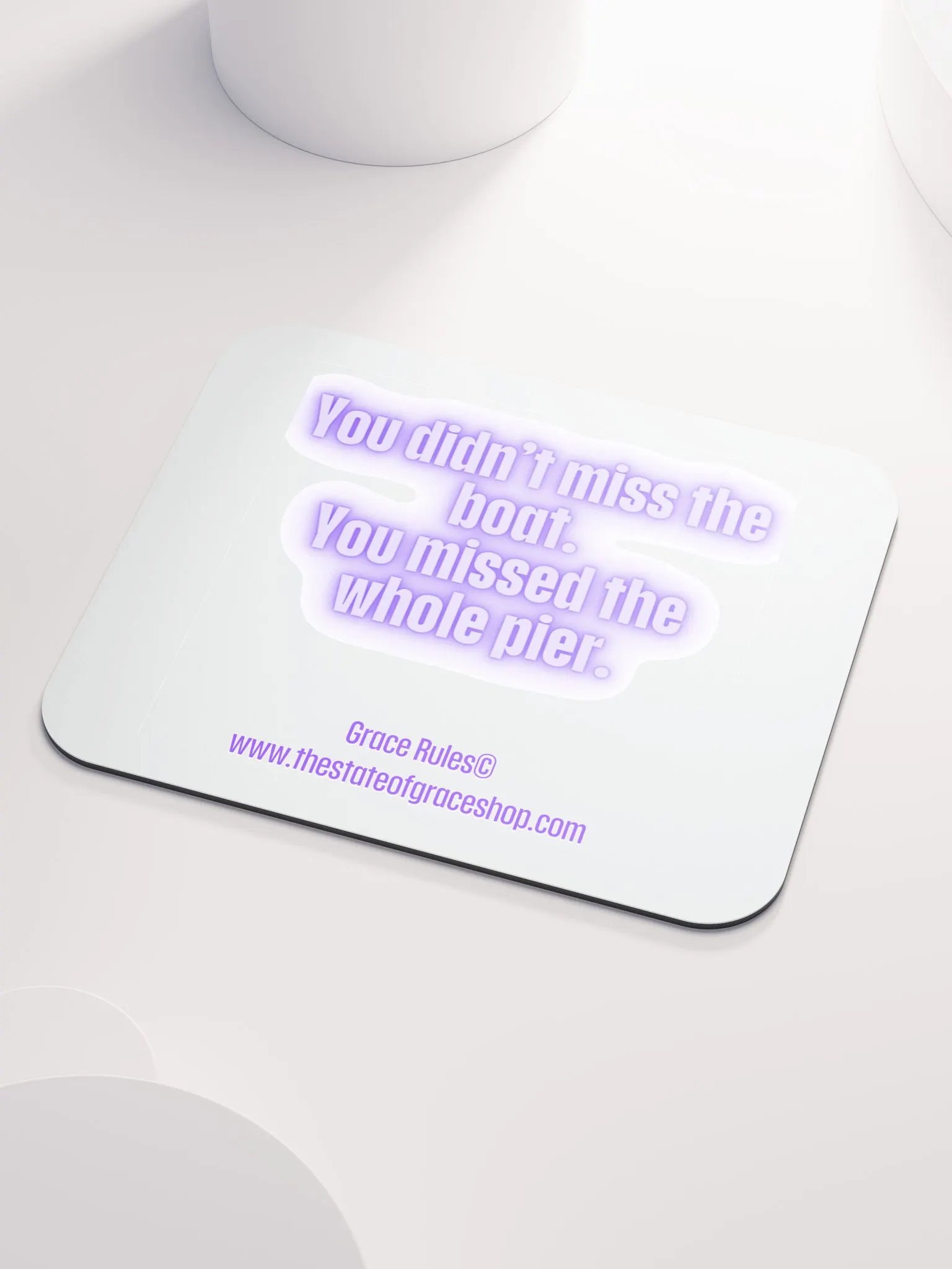 FUNNY DESK MATS 4 U “You didn’t miss the boat. You missed the whole pier.” product image (3)