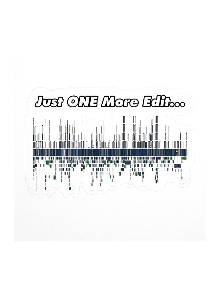 Just ONE More Edit Sticker product image (2)