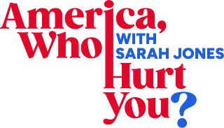 America, Who Hurt You