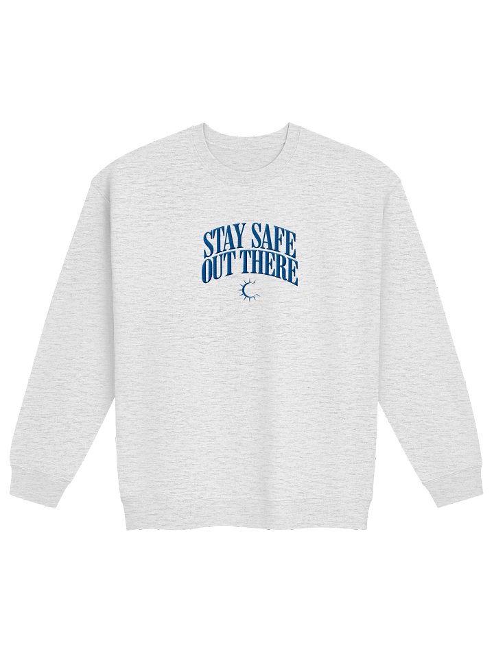 Stay Safe Embroidered Crewneck product image (4)