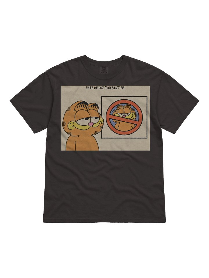 Hate me cause you aint me T-Shirt product image (2)