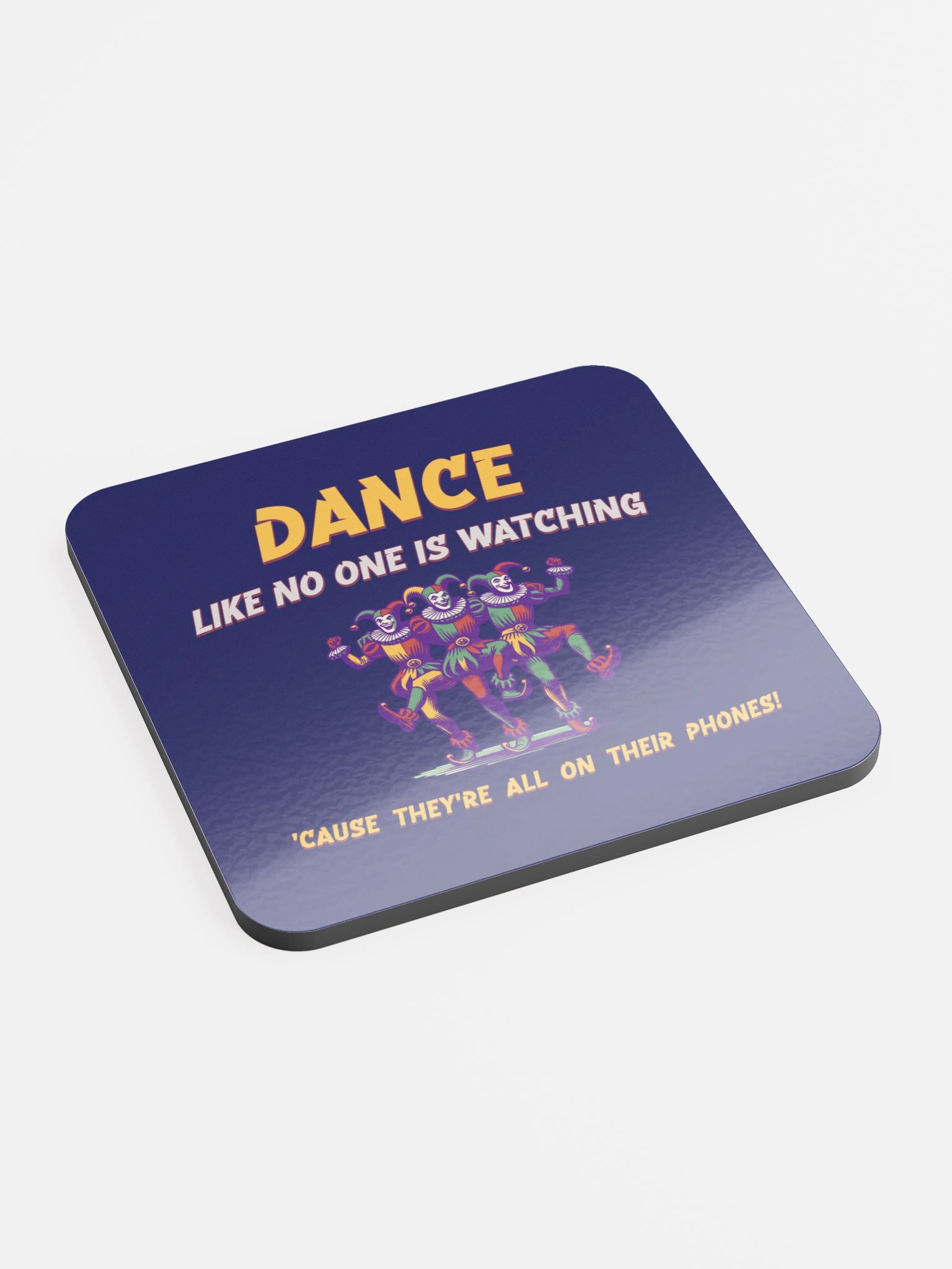 Dance Like No One Is Watching • Beverage Coaster product image (2)