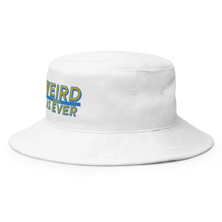 Weird As Ever Bucket Hat (Embroidered) product image (2)
