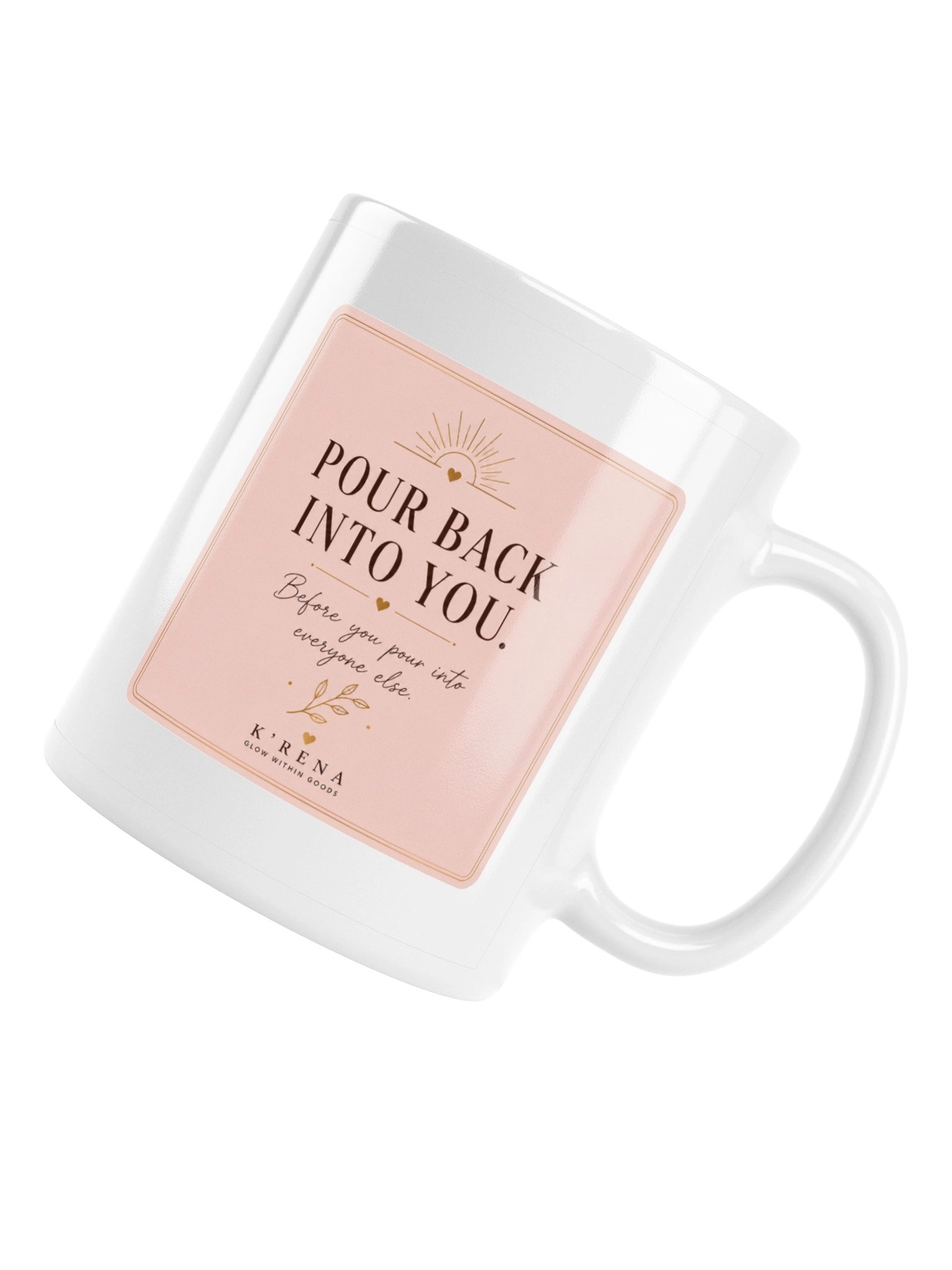 Pour Back Into You Mug | Self-Care Coffee Mug product image (7)
