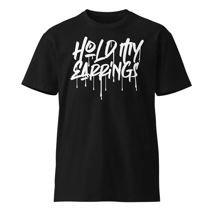 Hold My Earrings T-Shirt product image (1)