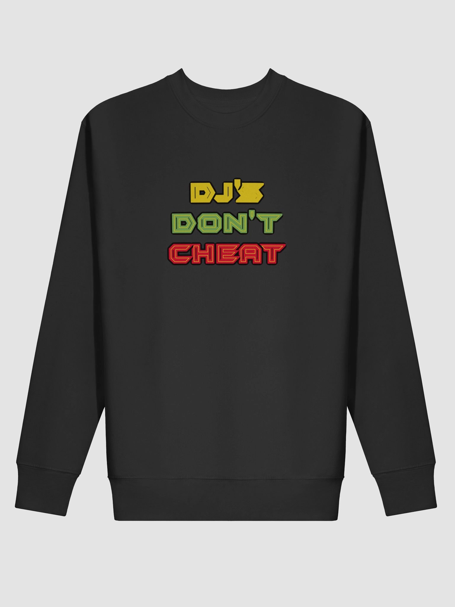 DJ's Don't Cheat Sweatshirt product image (16)