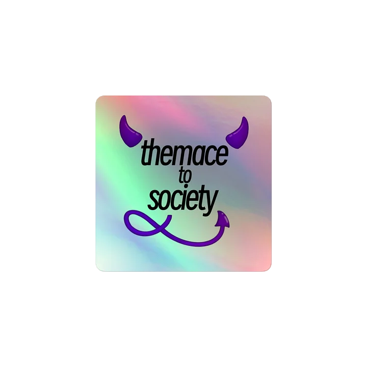 THEMACE TO SOCIETY Holographic Sticker (Square) product image (2)