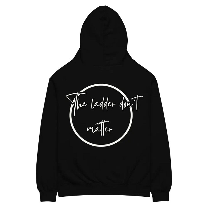 The Ladder Don't Matter Hoodie product image (3)