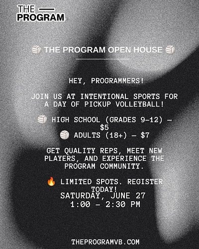 🏐 THE PROGRAM OPEN HOUSE IS HERE!

Join us at Intentional Sports for a day of pickup volleyball!

🏐 High School (Grades 9–12)...