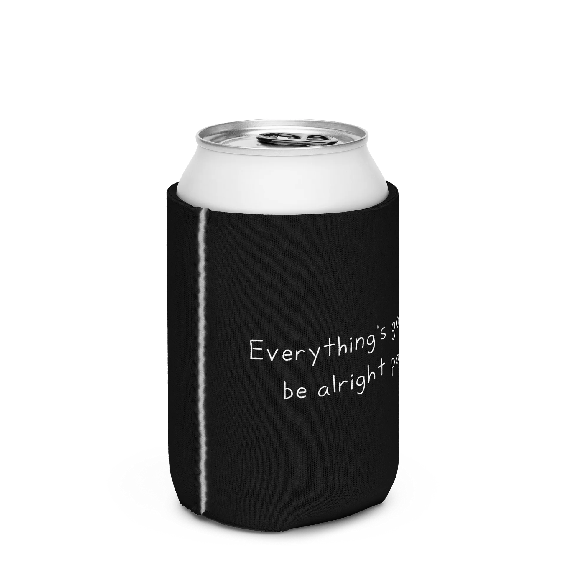 "Everything's gonna be alright pal." Koozie product image (10)