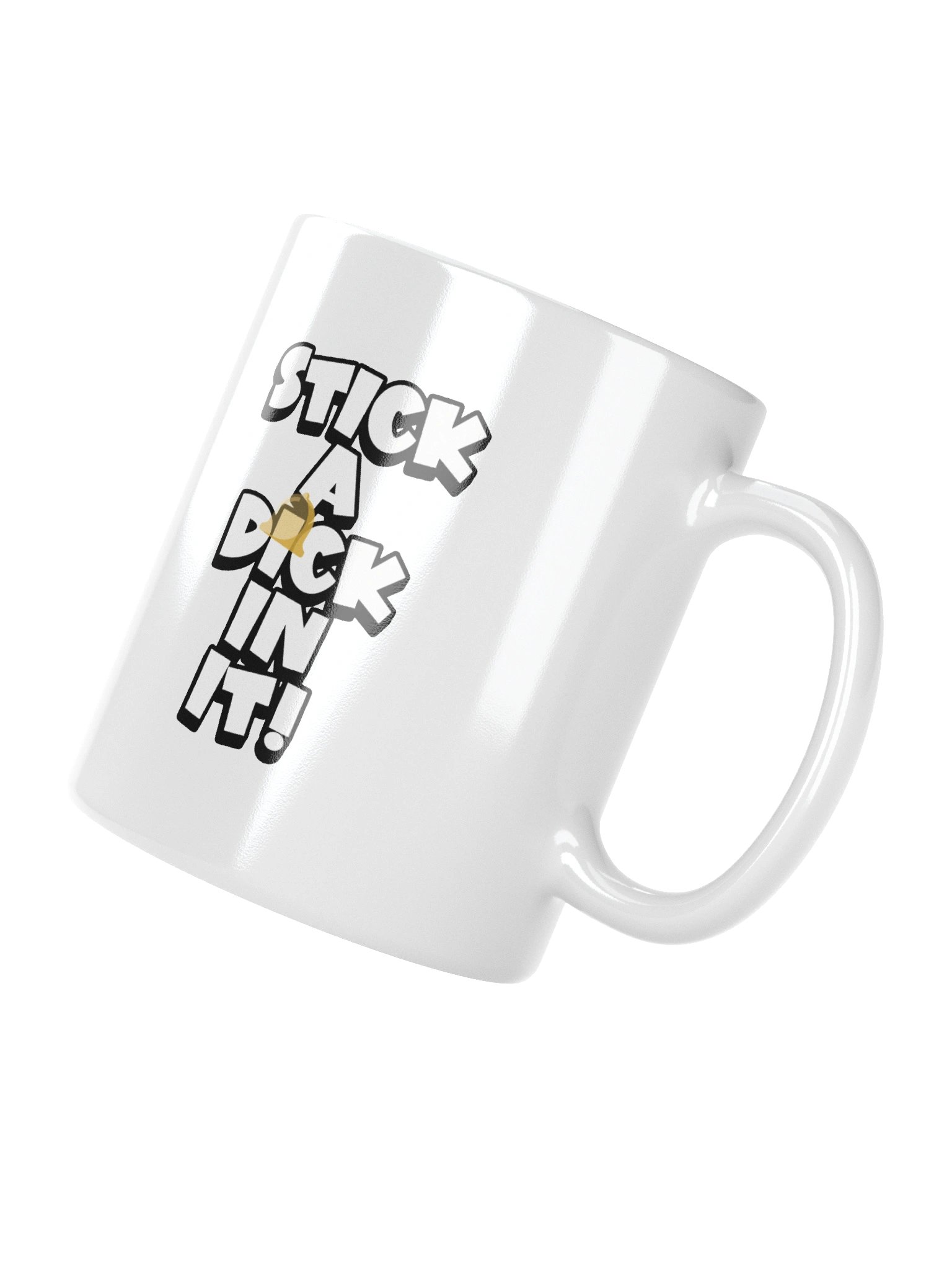STICK A DICK IN IT! Mug product image (3)