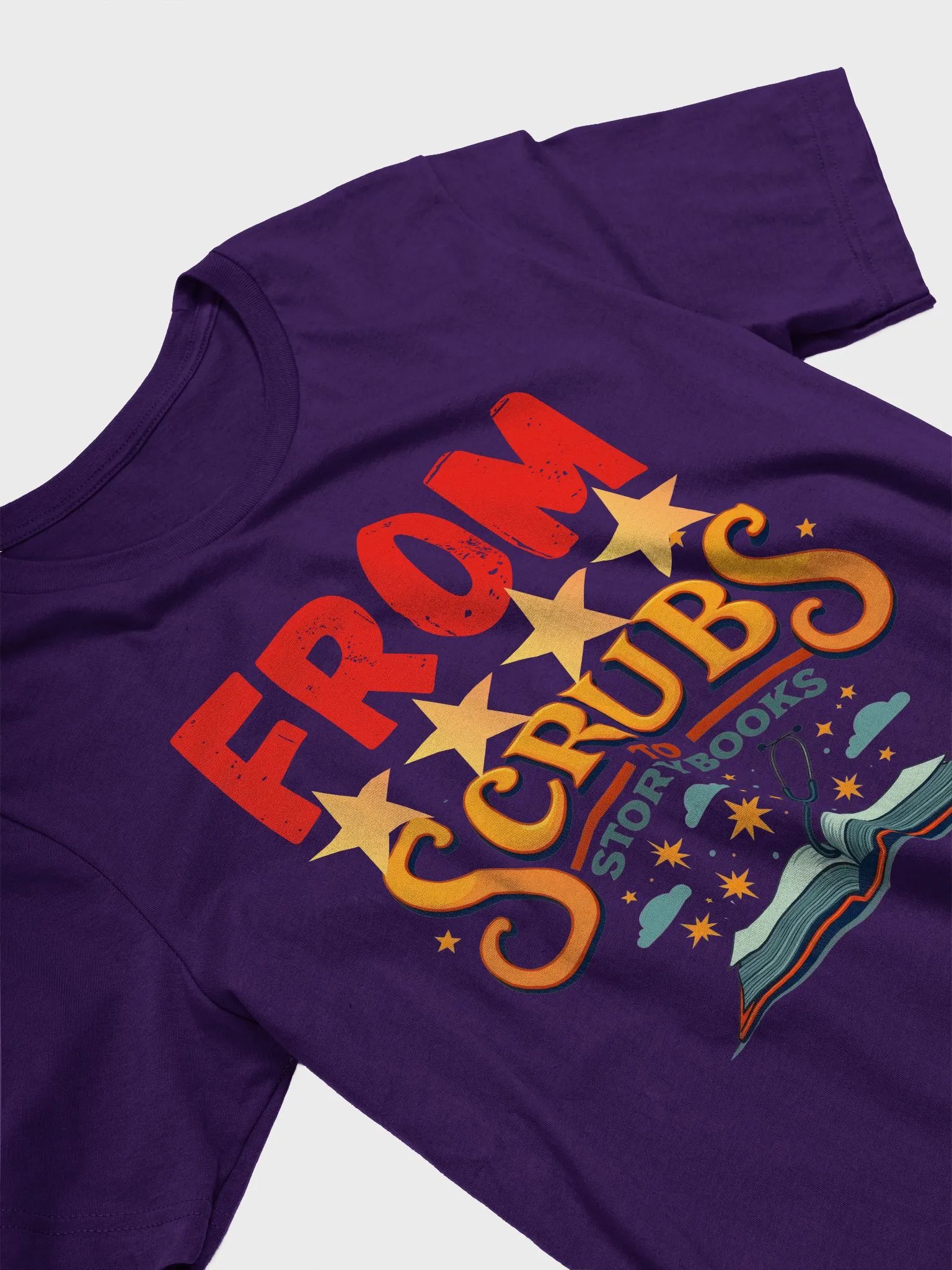 Parents and healthcare heroes, From Scrubs to Storybooks T-Shirt product image (27)