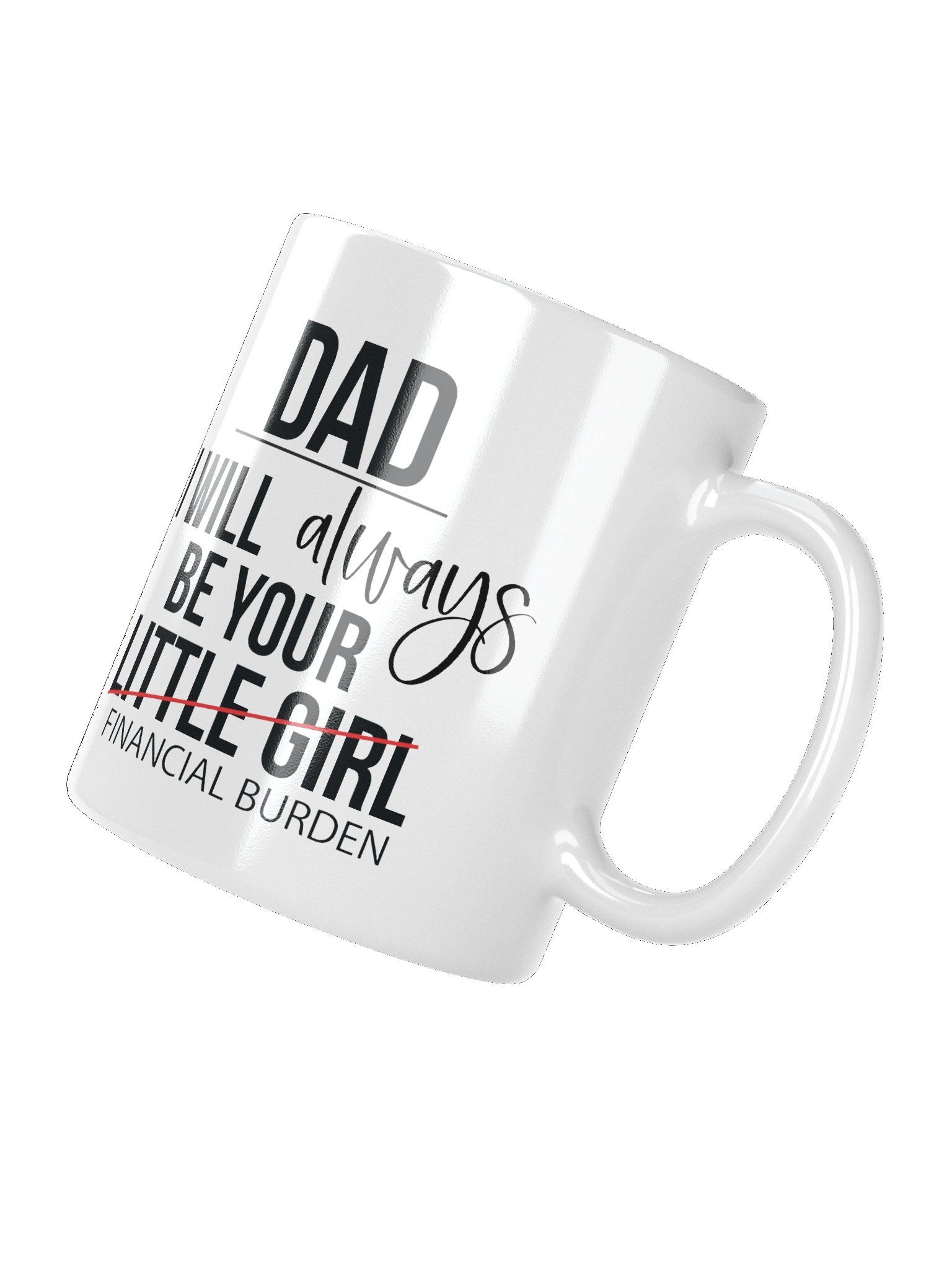 Strike-Through DAD Novelty Coffee Mug product image (11)