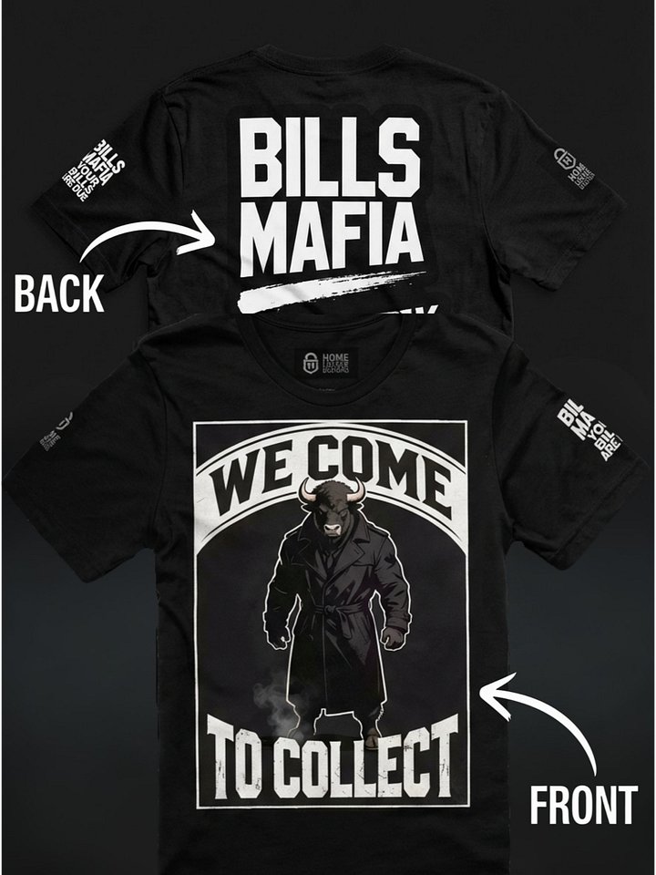 We Come to Collect – Bills Mafia | Buffalo | Football | Home Locker product image (1)