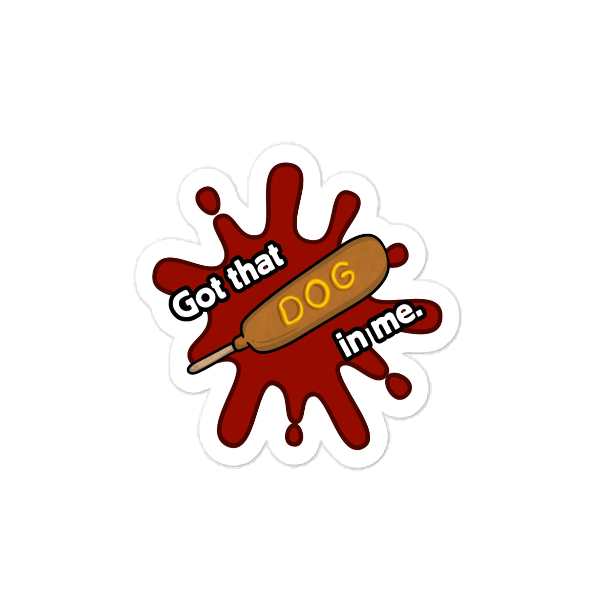Got that DOG in me decal. product image (1)