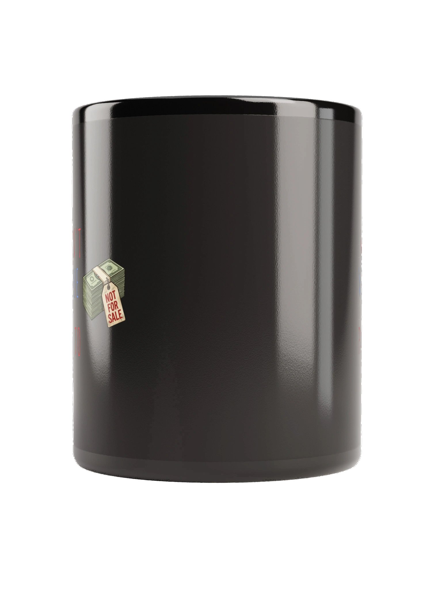 The Paid Me To Mug - Black product image (4)