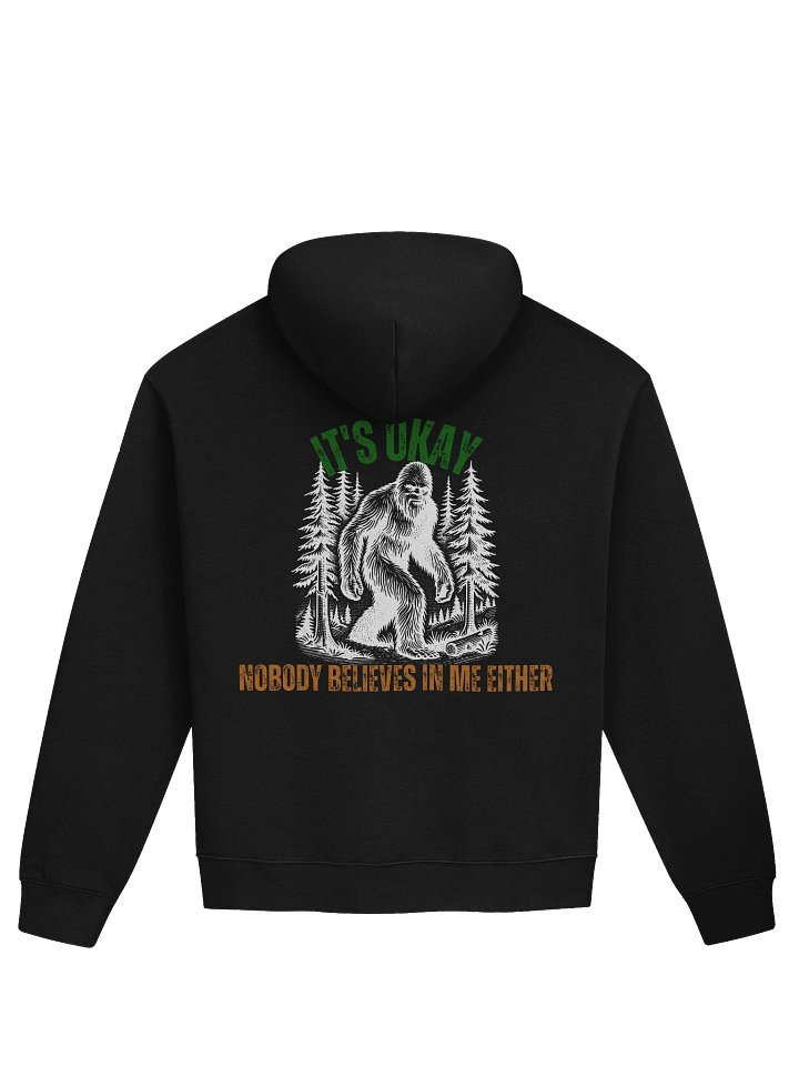 Bigfoot Nobody believes in me product image (2)
