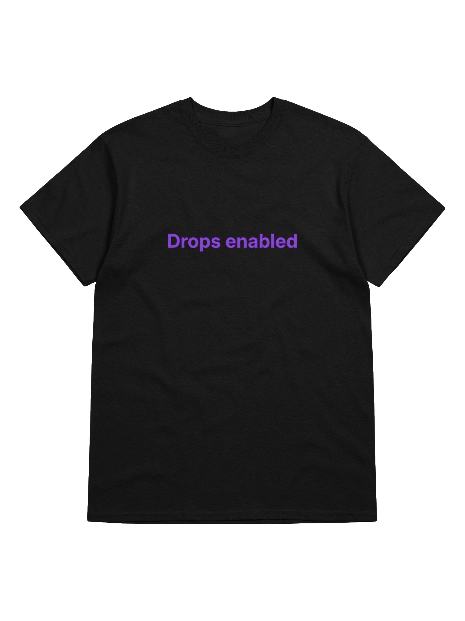 "Drops enabled" [Printed] product image (9)