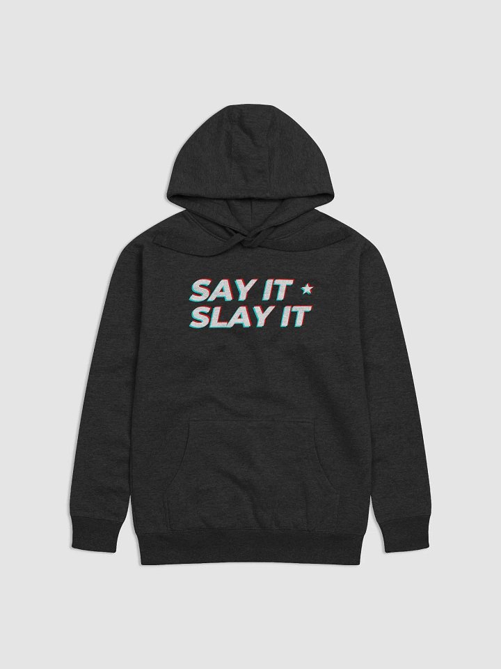 Pop Art - Say It Slay It - Unisex Hoodie (Multiple Colors) product image (1)
