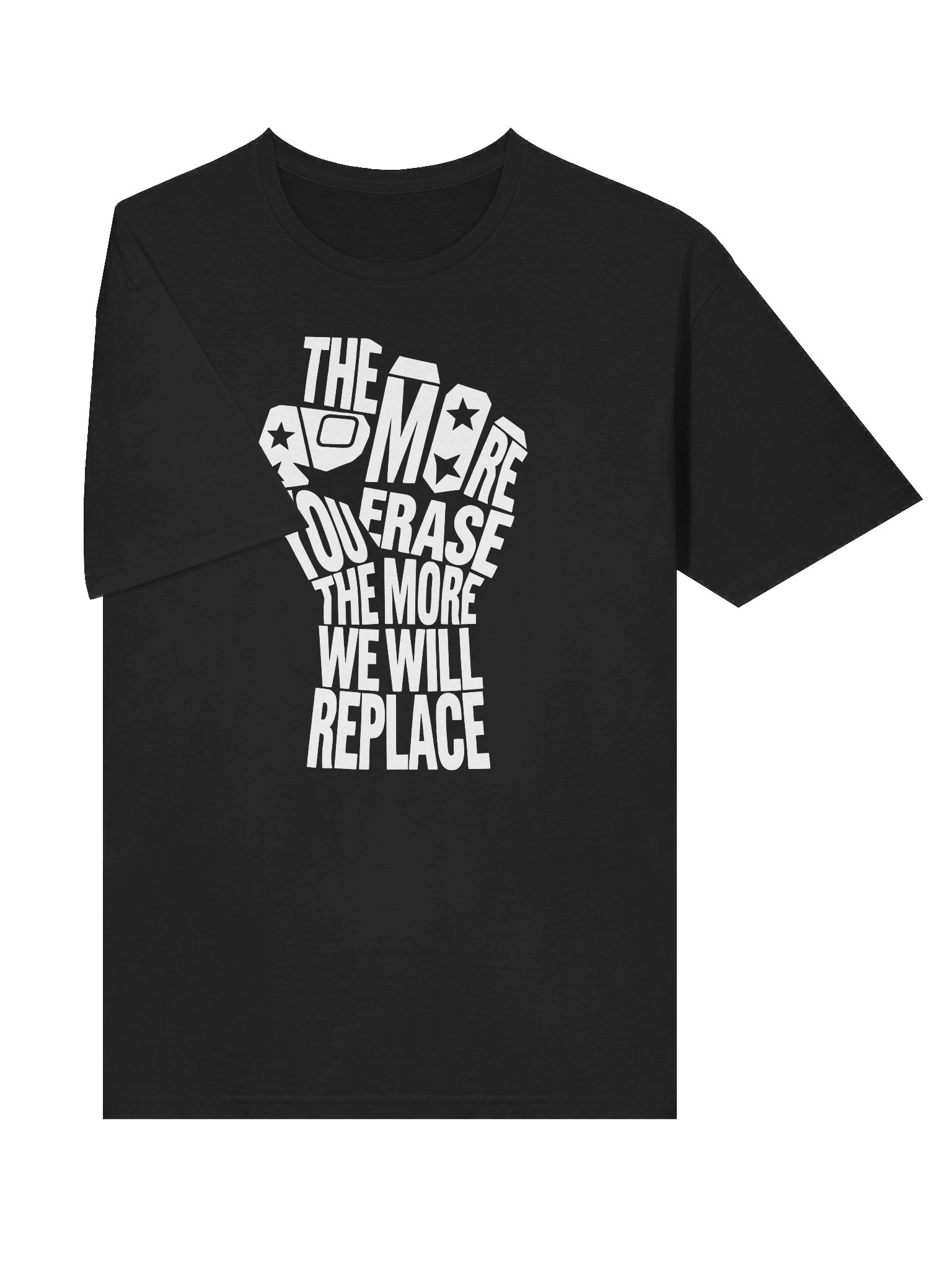 THE MORE YOU ERASE FIST Graphic T-Shirt White On Black product image (3)