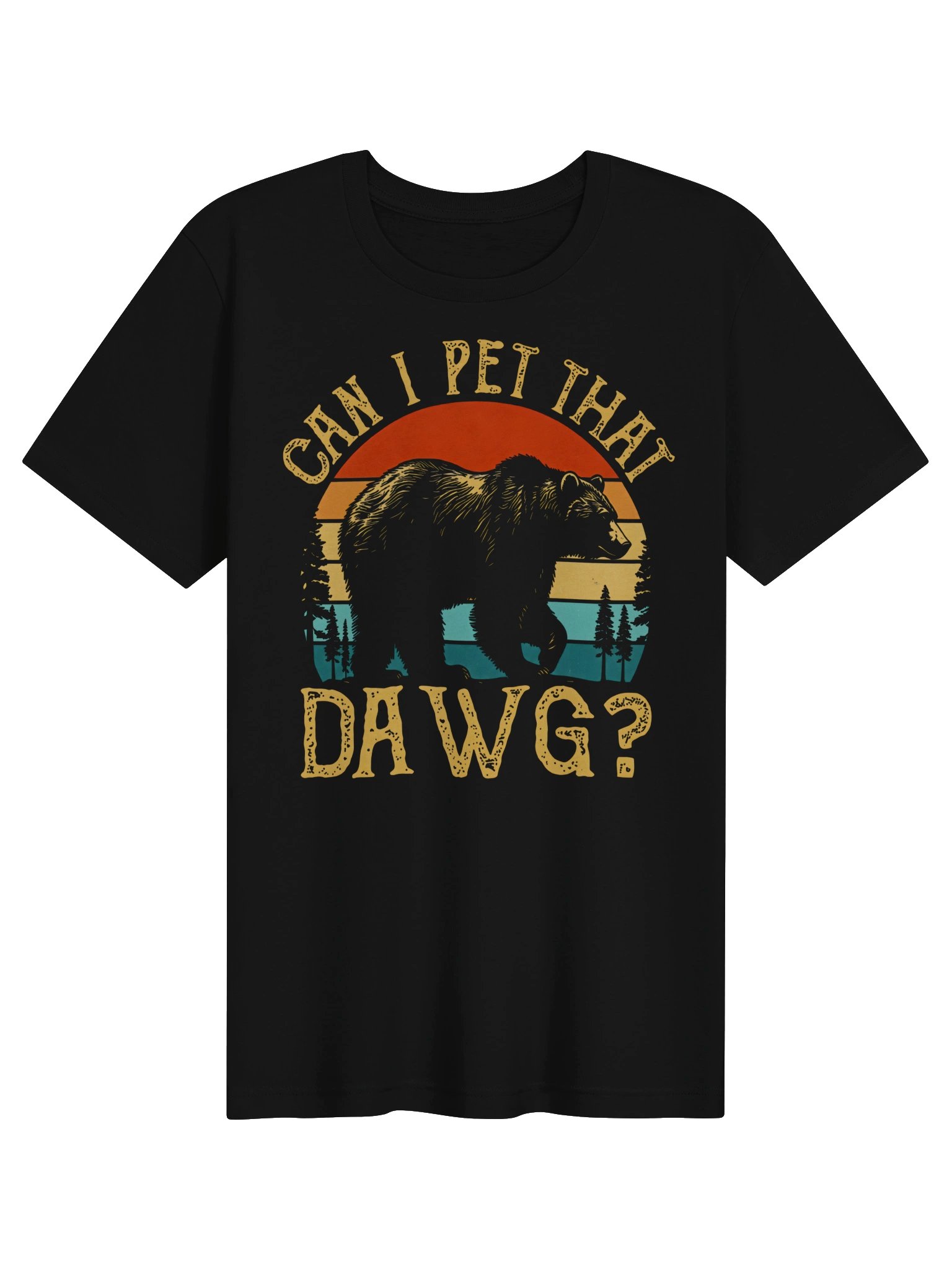 Can I Pet That Dawg? Bear Sunset Tee product image (1)