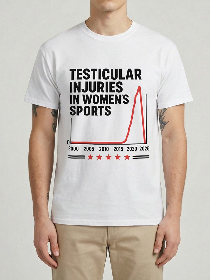 Testicular Injuries in Women's Sports Funny Sarcastic T-shirt product image (1)