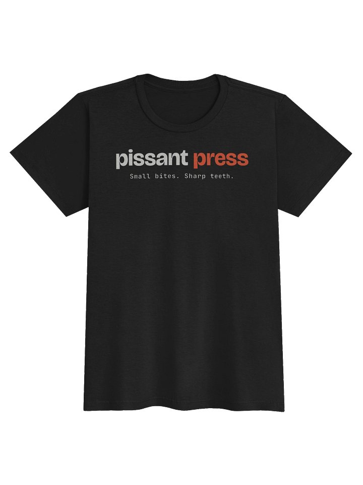 Pissant Press Women's T-Shirt product image (1)