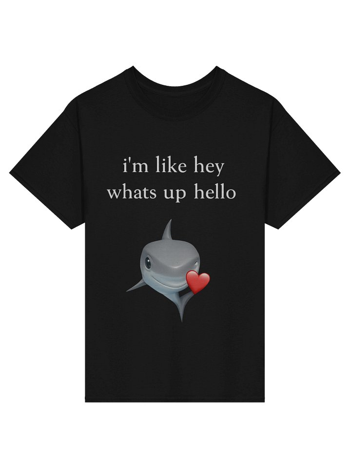 i'm like hey what's up hello shirt product image (1)