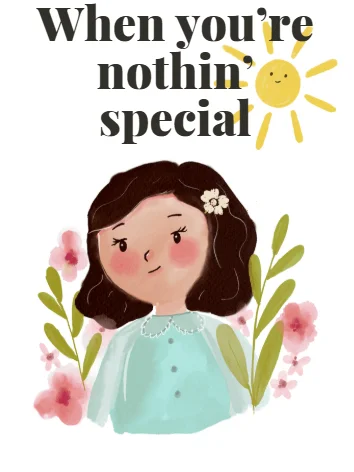 When you're nothin' special product image (1)