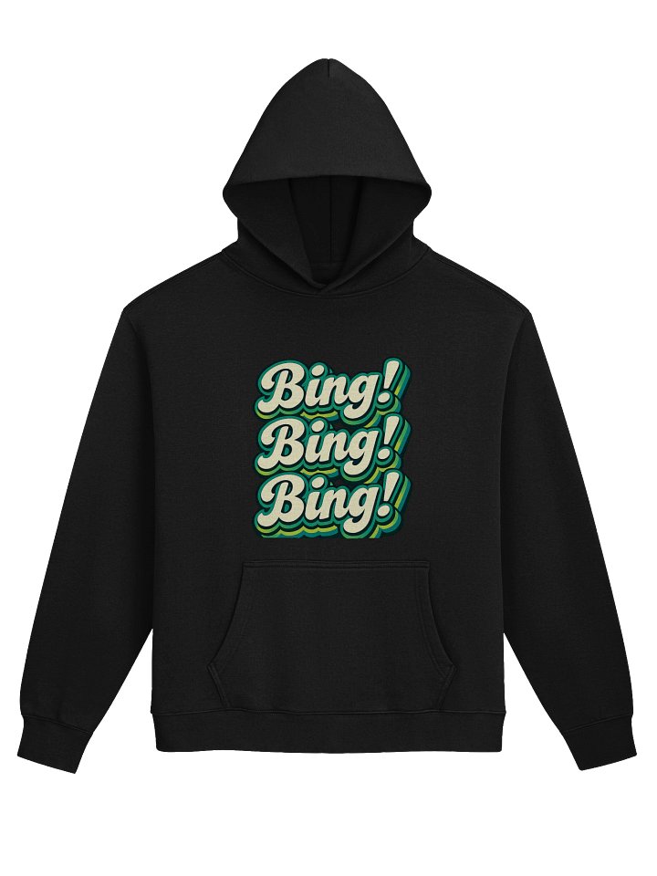 Bing Bing Bing Unisex Hoodie product image (1)