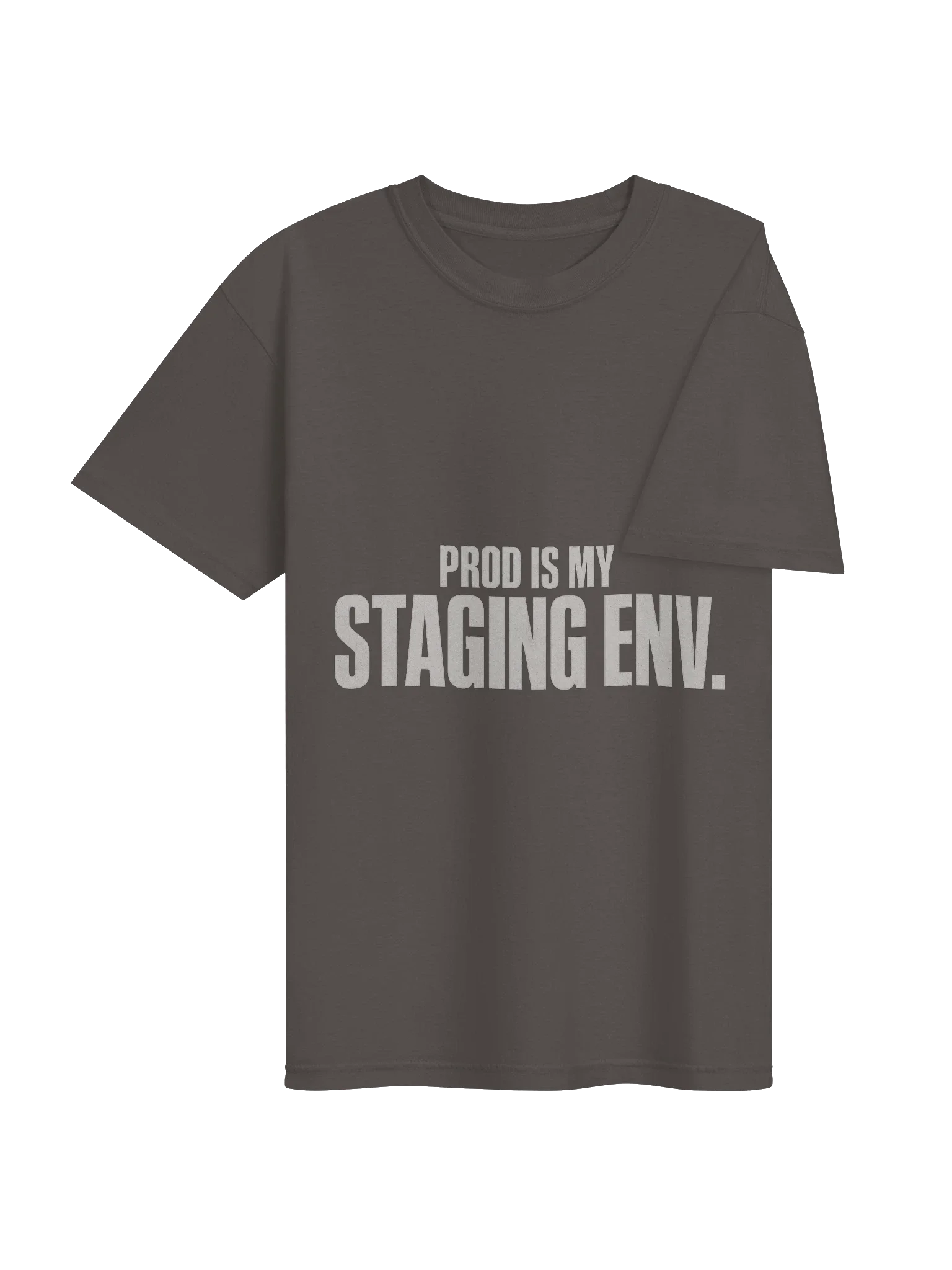 Prod Is My Staging Tee — view 12