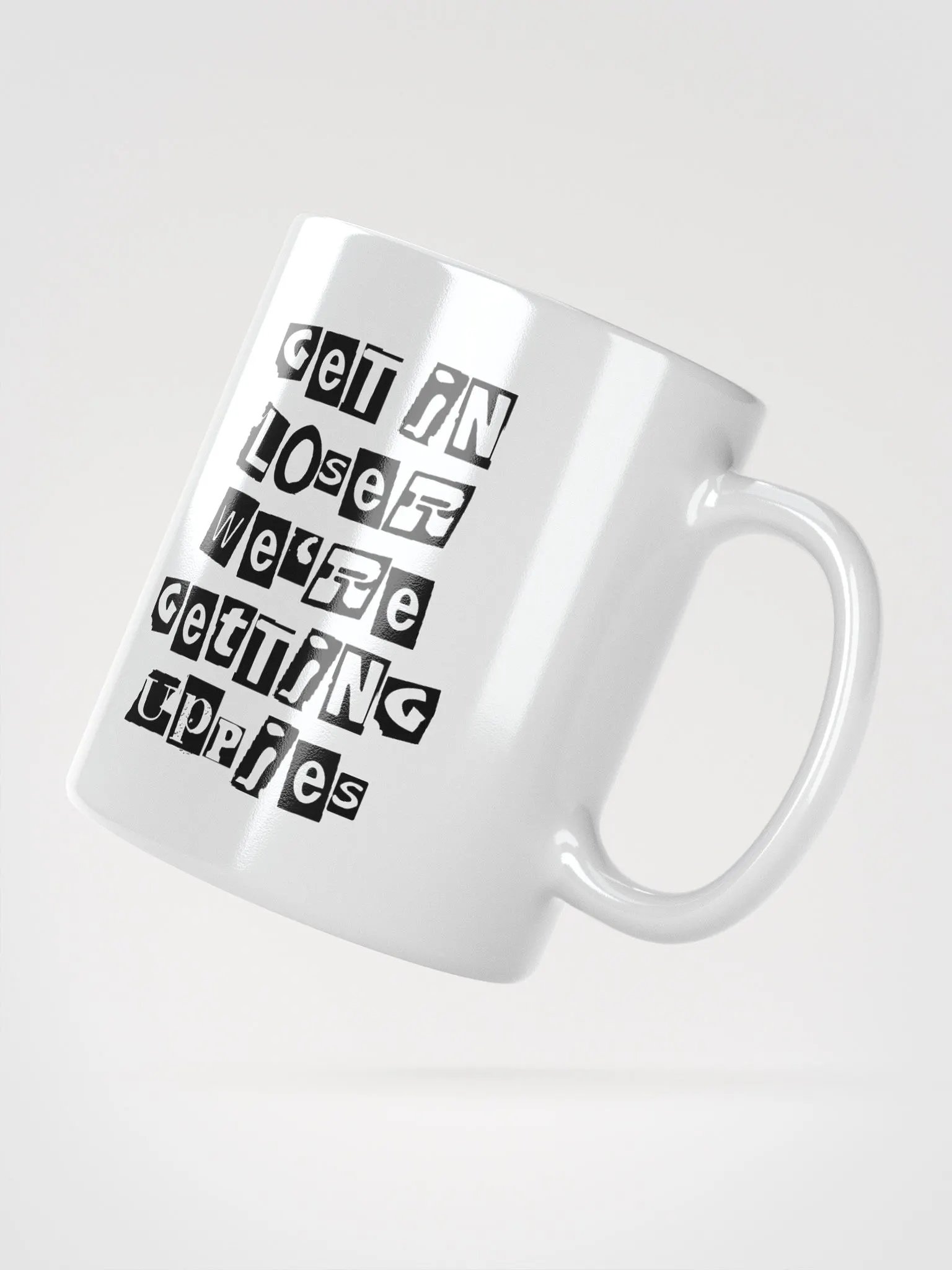 Get In Loser || White Glossy Mug product image (4)