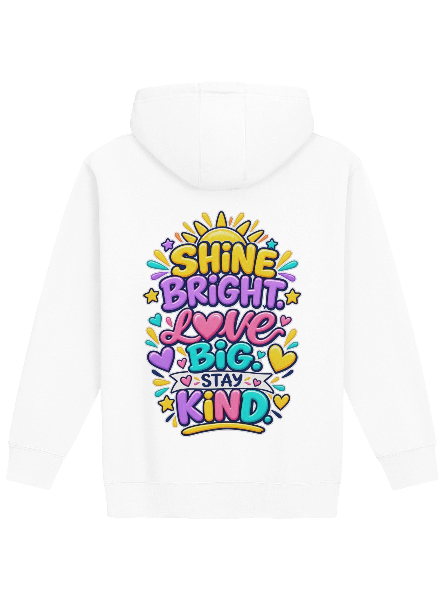 Inspirational Hoodie - Shine Bright. Love Big. Stay Kind. product image (1)