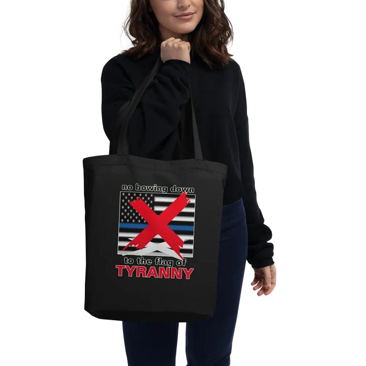 NO BOWING DOWN TO THE FLAG OF TYRANNY product image (3)