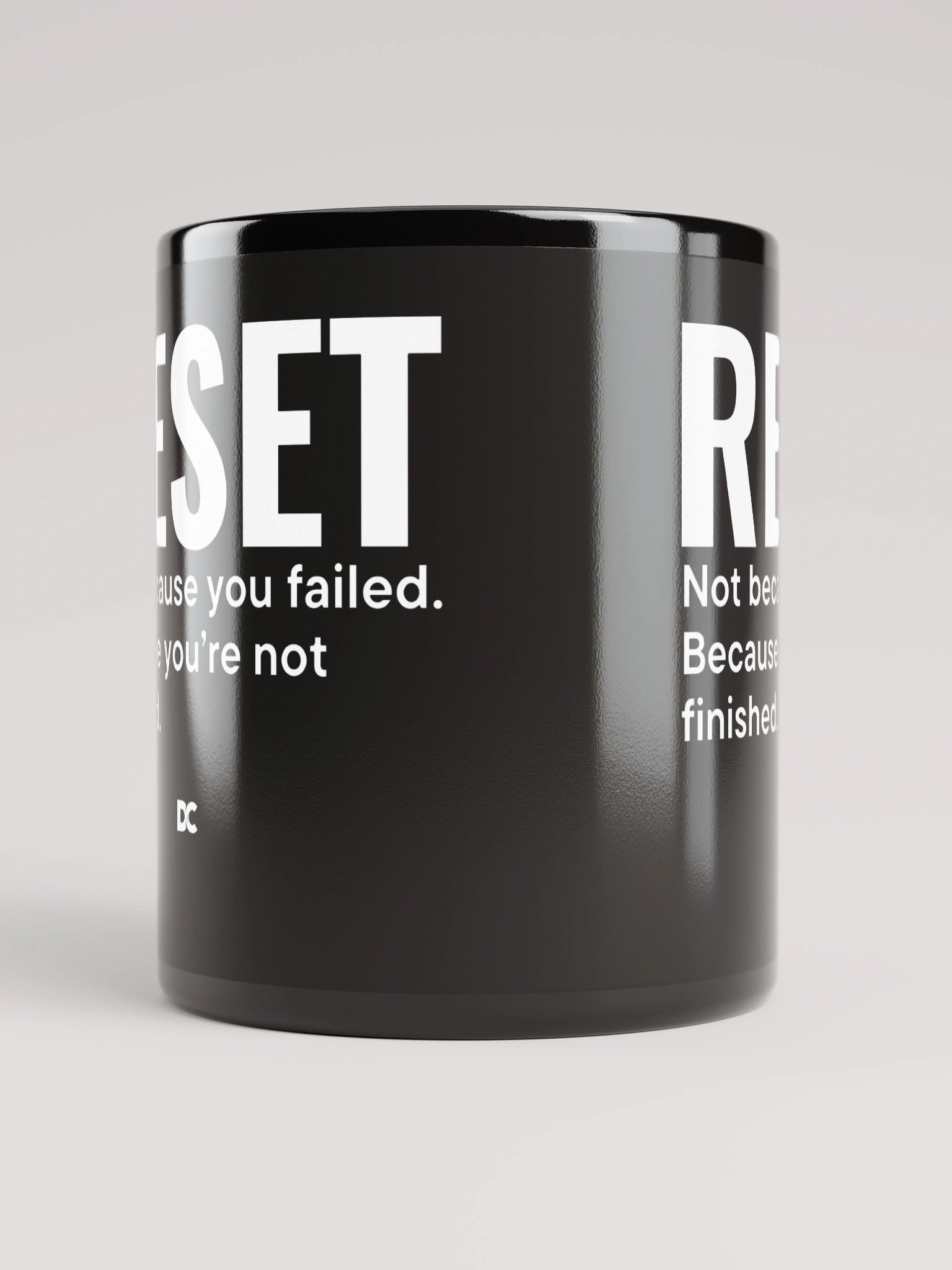 RESET – YOU’RE NOT FINISHED | Mug product image (9)