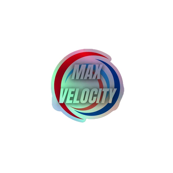 Max Velocity Holographic Sticker product image (1)
