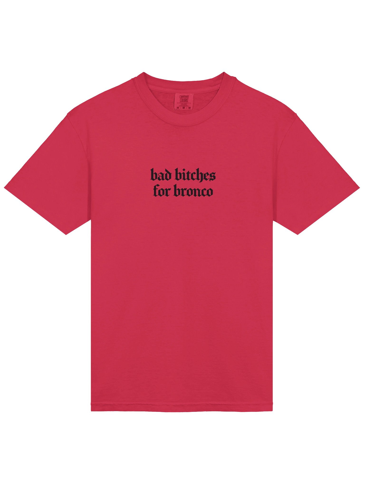 bad bitches for bronco short sleeved t-shirt product image (11)