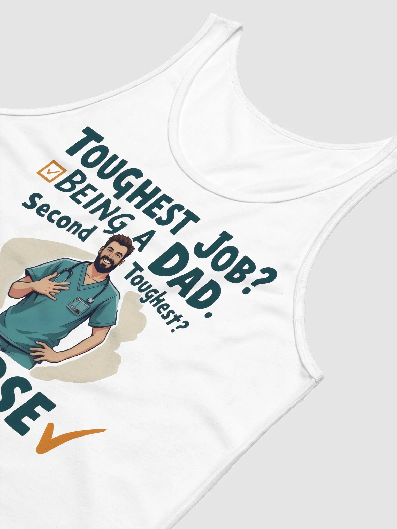 Dad and Nurse: Toughest Jobs Tank product image (16)