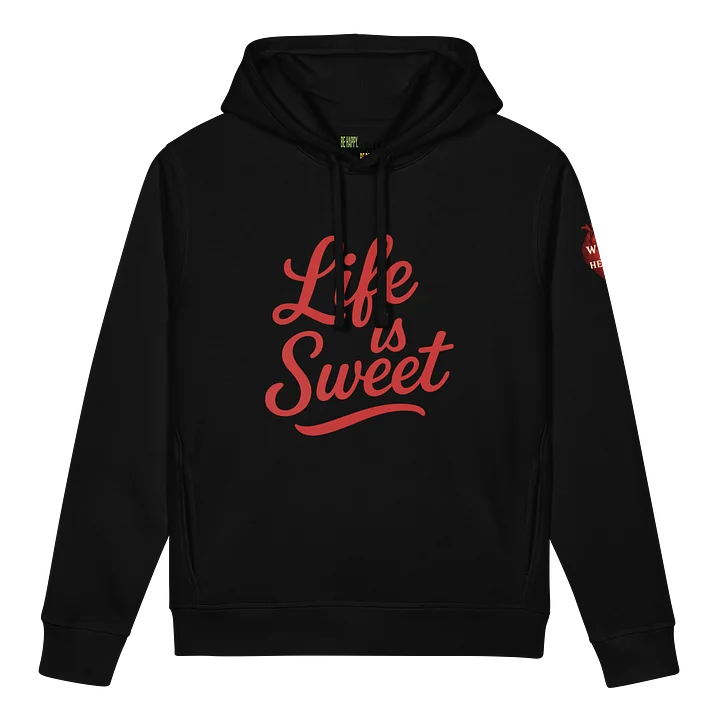 Sweet Life Unisex Organic Hoodie product image (1)