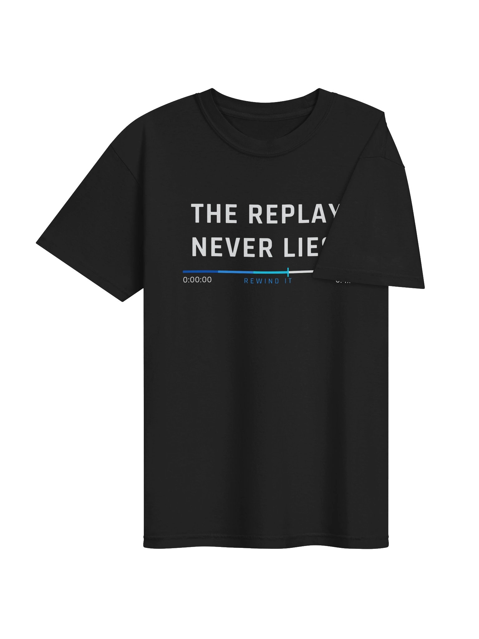 "THE REPLAY NEVER LIES." Tee product image (4)
