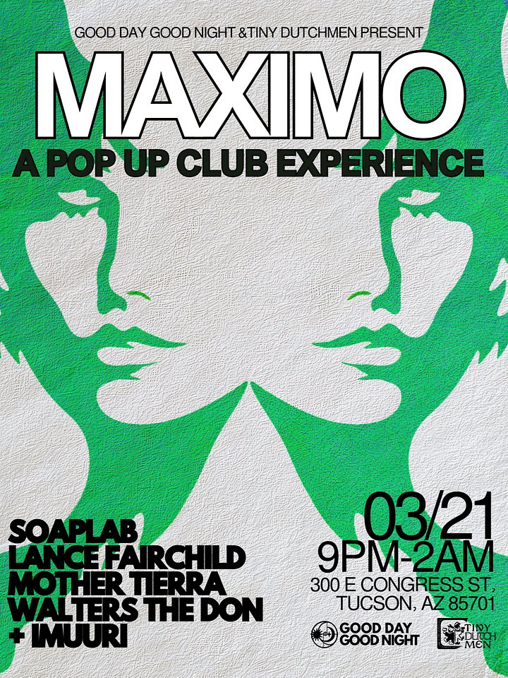 MAXIMO | A POP UP CLUB EXPERIENCE | MARCH 21st product image (1)