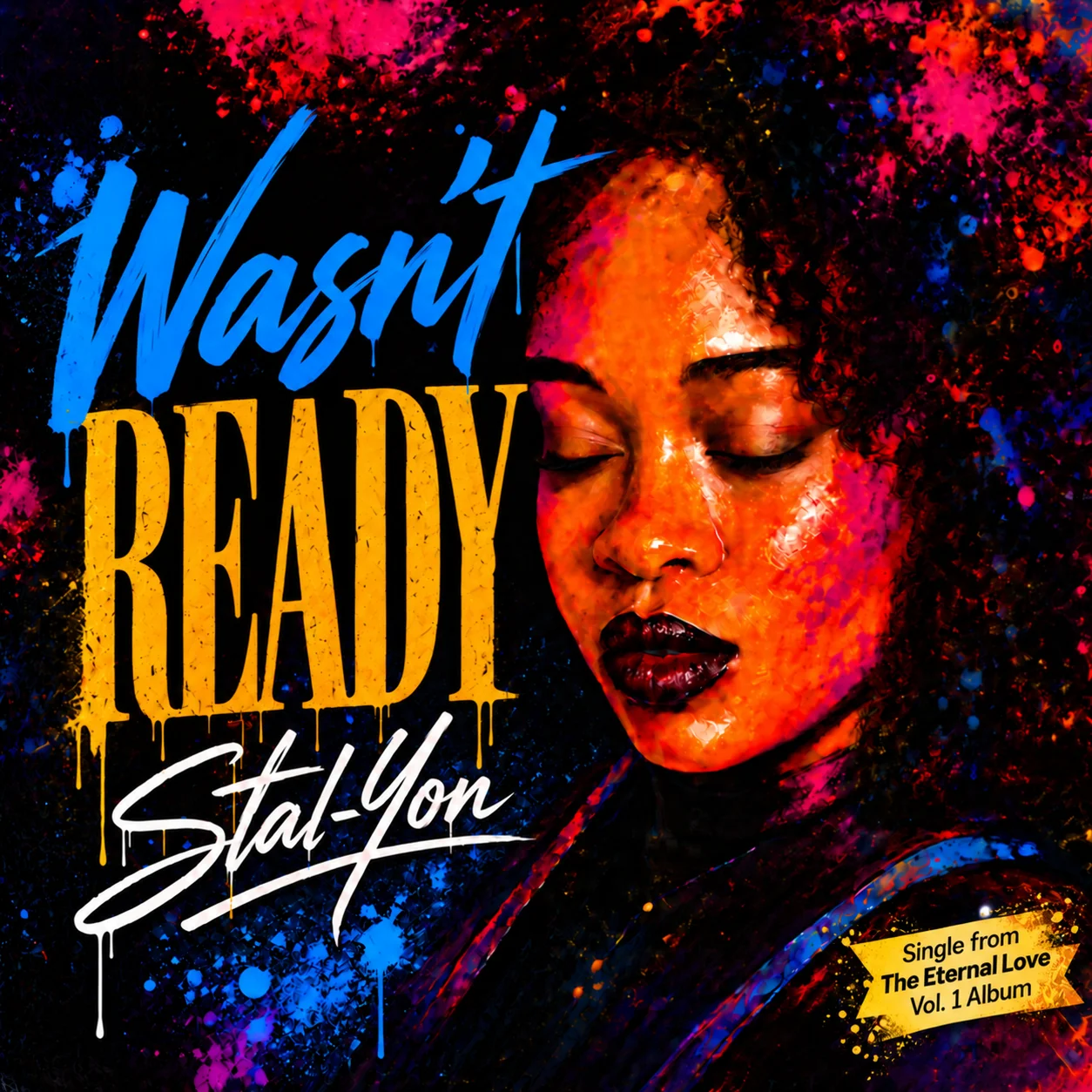 SINGLE 07 - Wasn't Ready by Stal-Yon (From the Eternal Love Vol. 1 Album by Stal-Yon) product image (2)