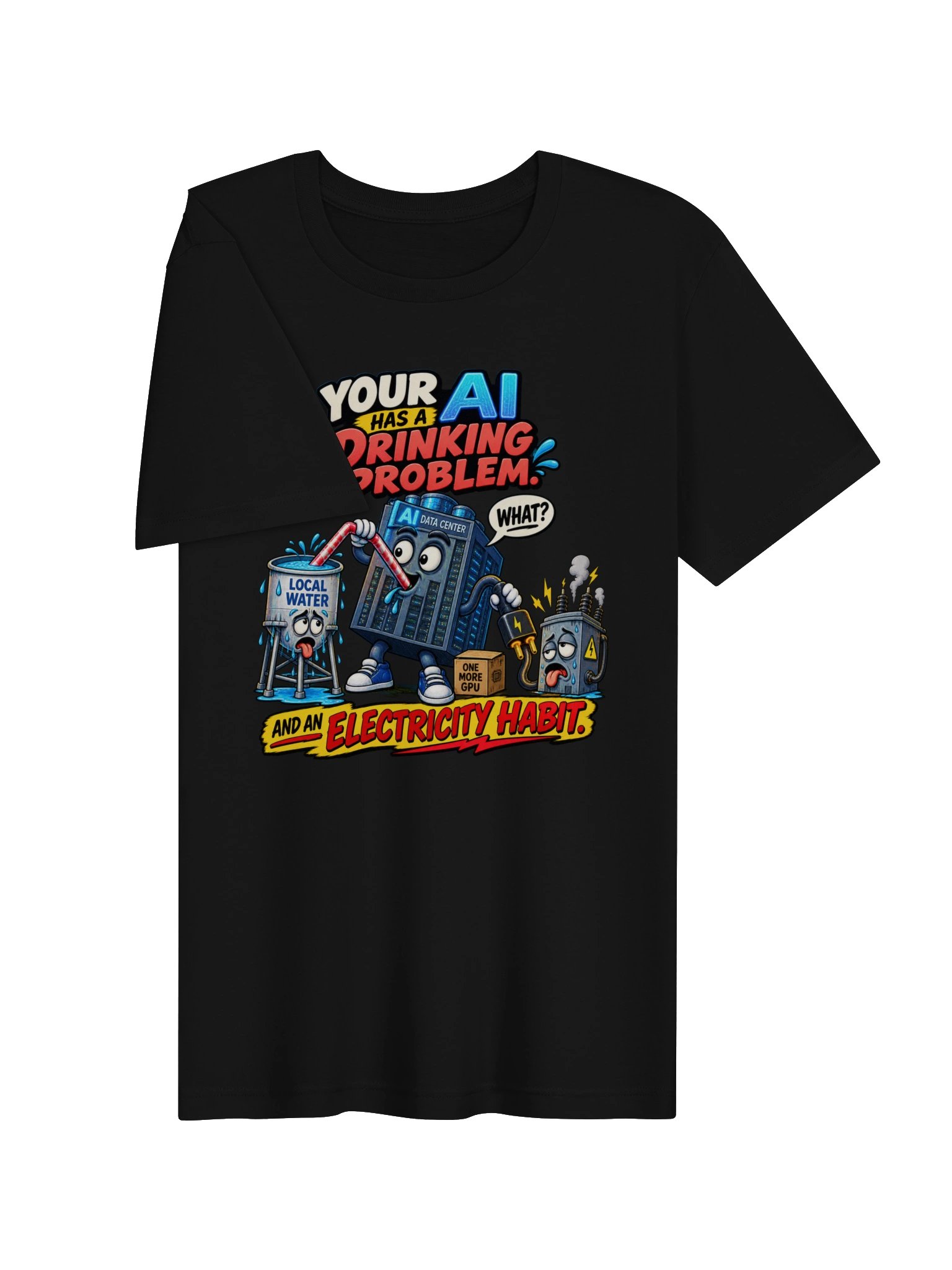 YOUR AI HAS A DRINKING PROBLEM — And an Electricity Habit product image (6)