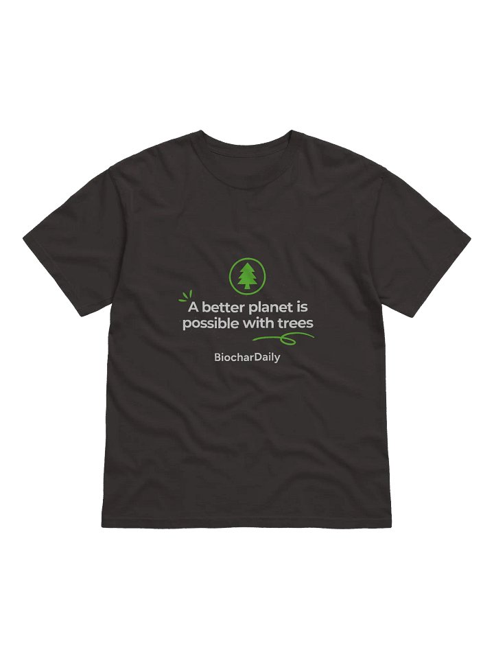“A Better Planet” Heavyweight Comfort Tee – BiocharDaily Edition product image (4)