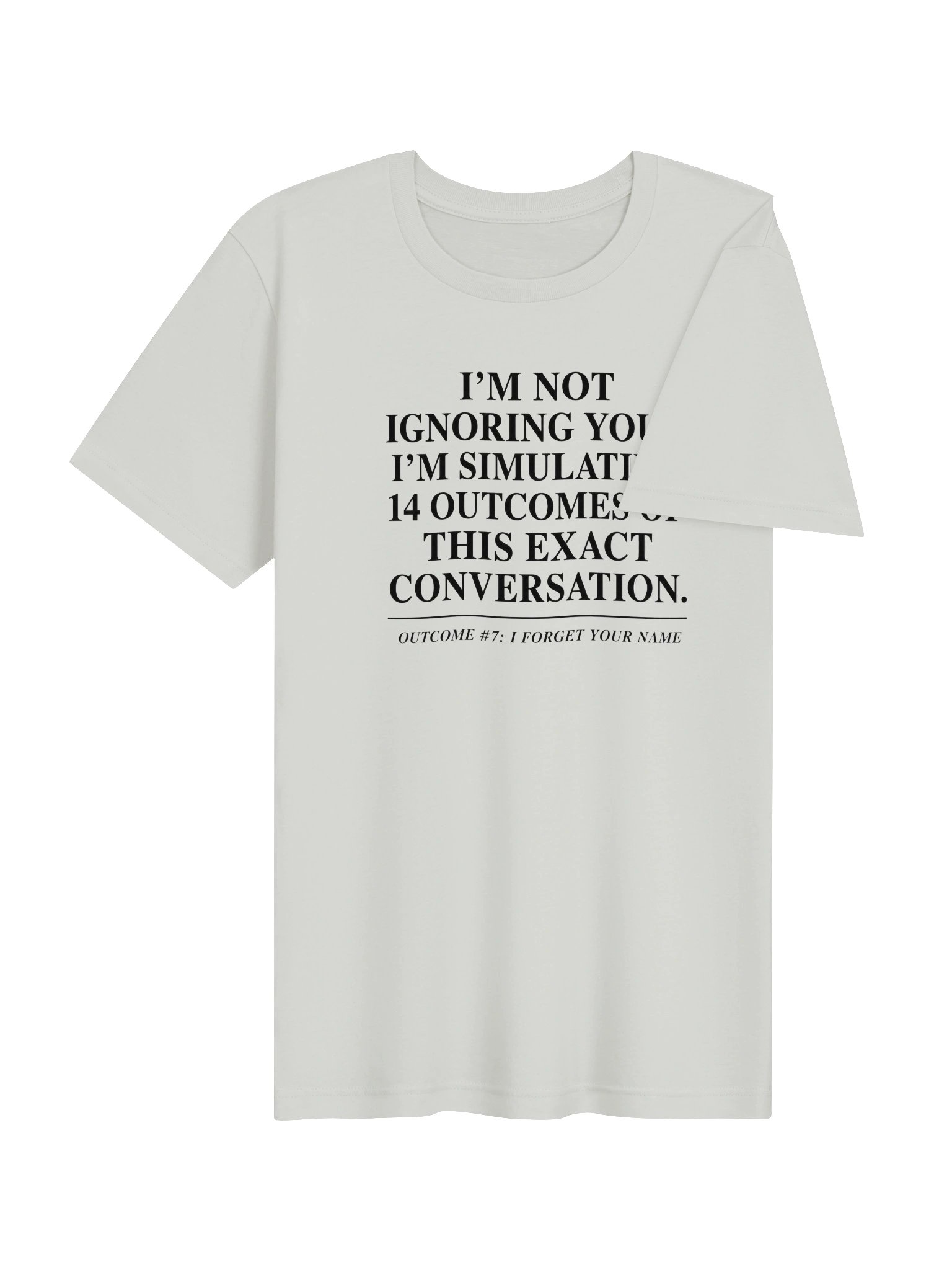 Copy of UnspokenMinds Simulating 14 Outcomes Tee product image (3)