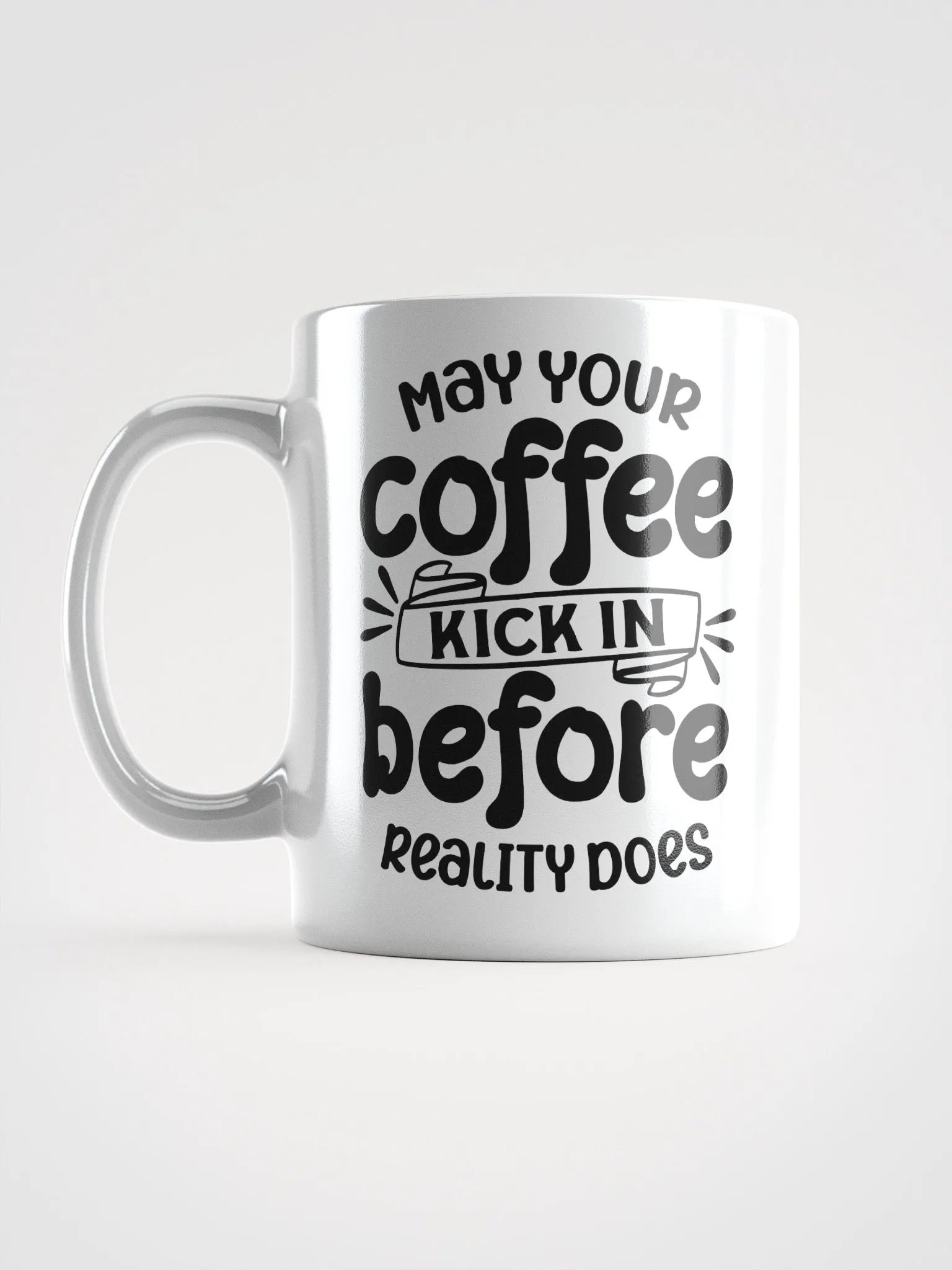 May Your Coffee Kick In Mug product image (16)