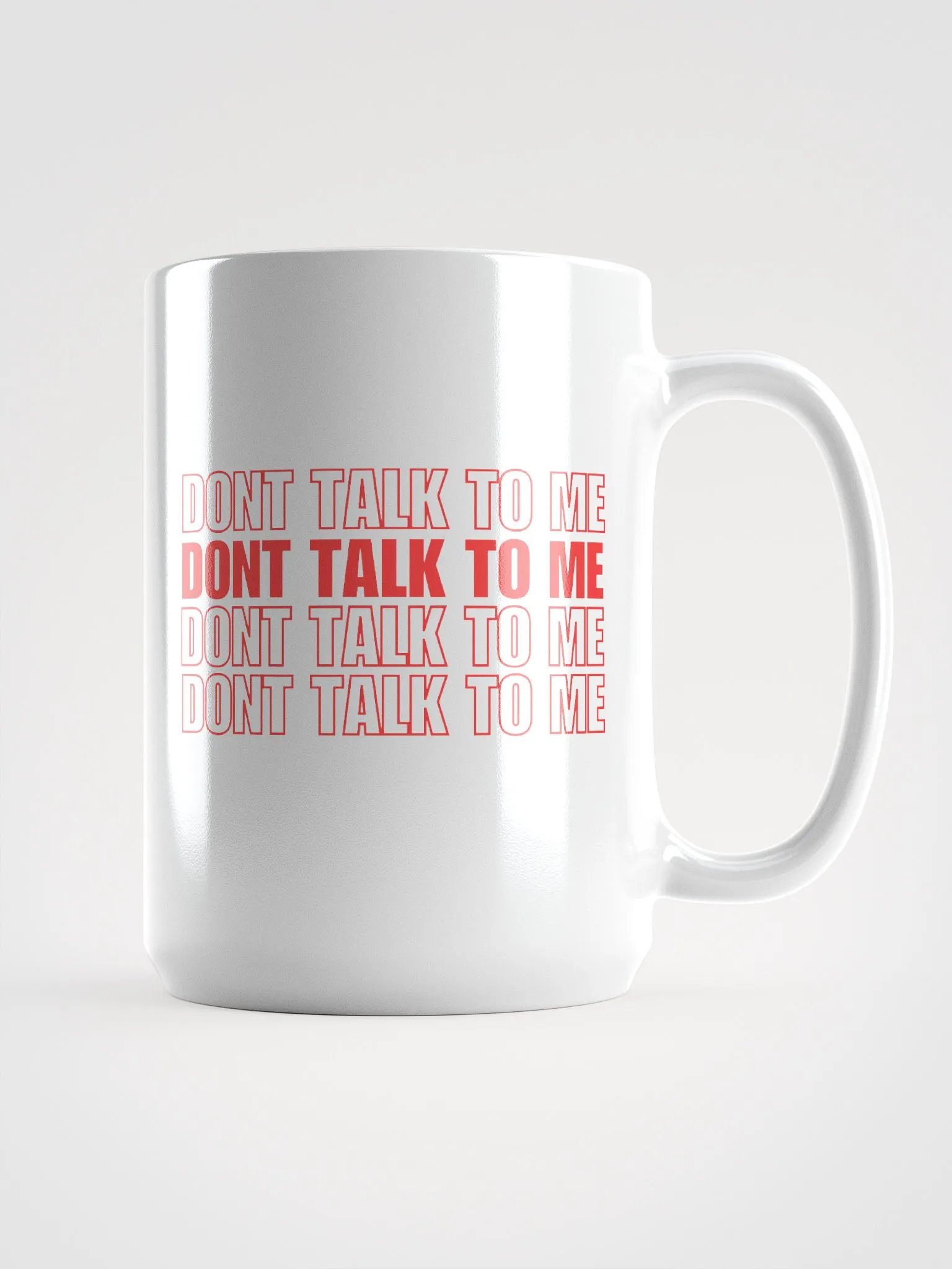 DONT TALK TO ME CUP product image (1)