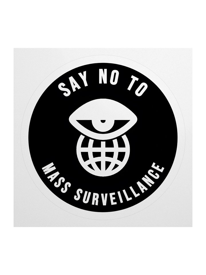 Say No To Mass Surveillance Sticker product image (2)