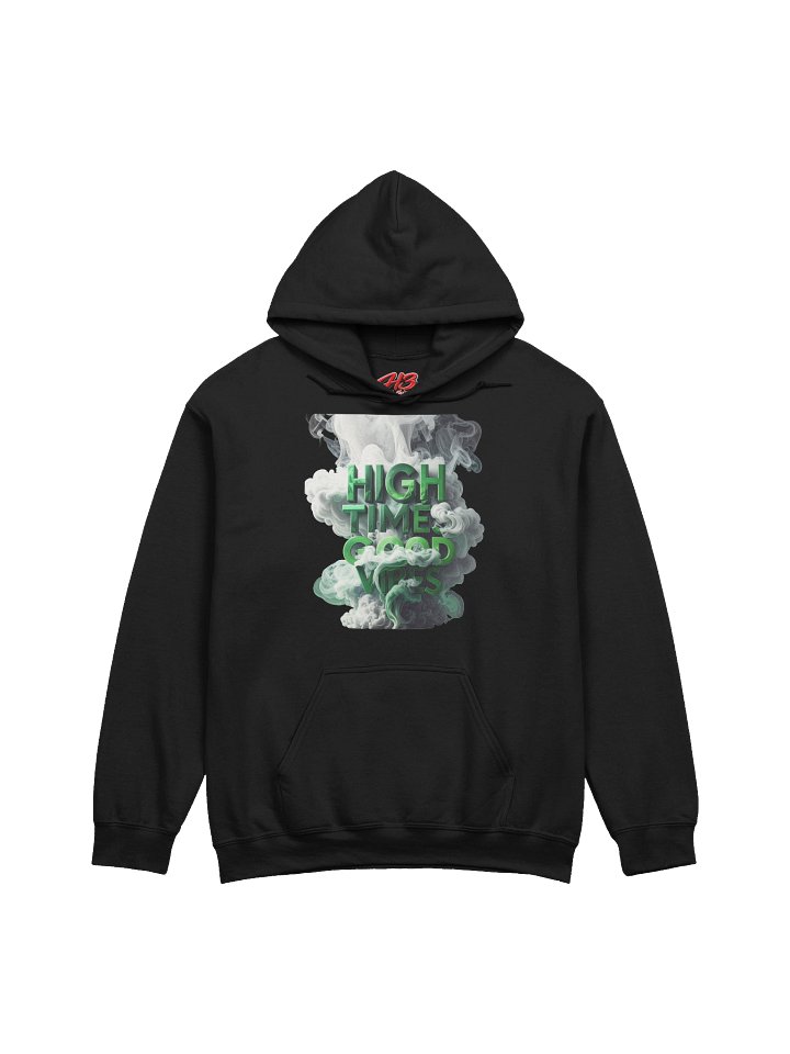 high times good vibes Hoodie product image (1)